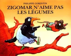 Couverture du produit · Zigomar n'aime pas les légumes