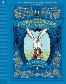 Couverture du produit · Les lapins de la couronne d'Angleterre - Le complot