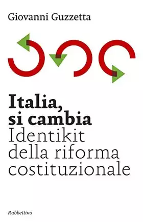 Couverture du produit · Italia, si cambia. Identikit della riforma costituzionale