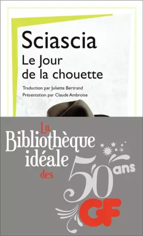 Couverture du produit · La bibliothèque idéale des 50 ans GF, Tome 23 : Le Jour de la chouette