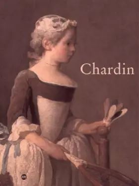 Couverture du produit · CHARDIN. Exposition organisée à Paris, Galeries Nationales du Grand Palais, 7 septembre-22 novembre 1999, Düsseldorf, Kunstmuse