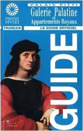 Couverture du produit · Galleria palatina e appartamenti reali palazzo Pitti. Ediz. francese