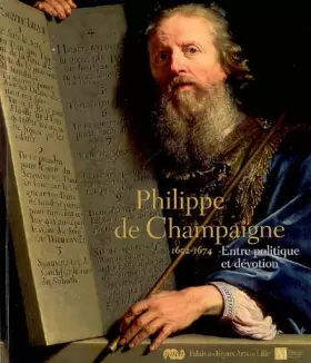 Couverture du produit · Phillipe de Champaigne : Entre politique et dévotion (1602-1674)