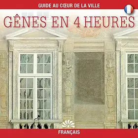 Couverture du produit · Genova in 4 ore. Ediz. francese