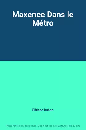 Couverture du produit · Maxence Dans le Métro