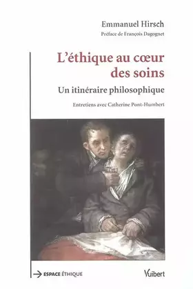 Couverture du produit · L'éthique au coeur des soins: Un itinéraire philosophique