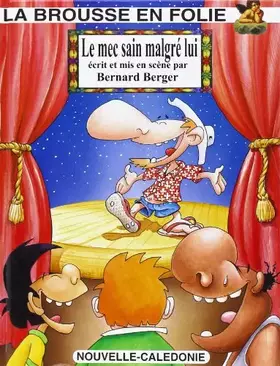 Couverture du produit · Le Mec Sain Malgré Lui