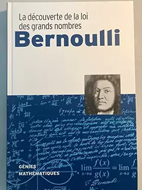 Couverture du produit · BERNOULLI / La découverte de la loi des grands nombres