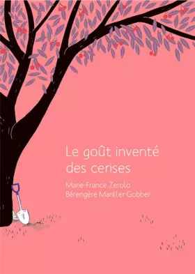 Couverture du produit · Le goût inventé des cerises