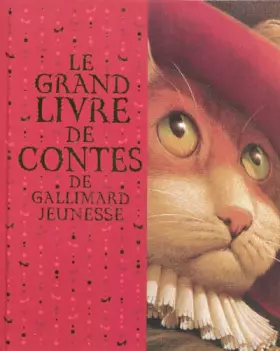Couverture du produit · Le grand livre de contes de Gallimard Jeunesse