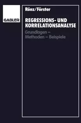 Couverture du produit · Regressions- und Korrelationsanalyse (German Edition): Grundlagen ― Methoden ― Beispiele