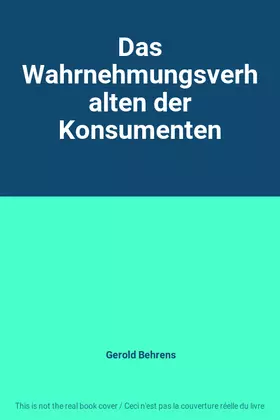 Couverture du produit · Das Wahrnehmungsverhalten der Konsumenten