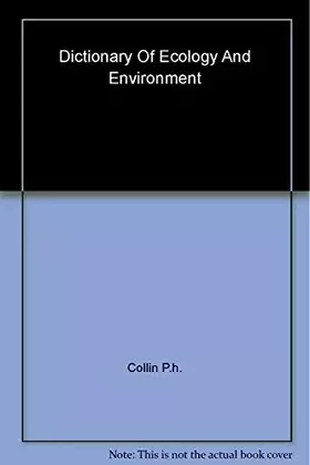 Couverture du produit · Dictionary of Ecology and Environment