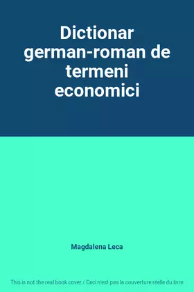 Couverture du produit · Dictionar german-roman de termeni economici