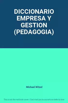 Couverture du produit · DICCIONARIO EMPRESA Y GESTION (PEDAGOGIA)