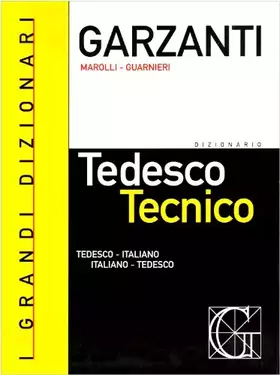 Couverture du produit · Dizionario di tedesco tecnico. Tedesco-italiano, italiano-tedesco-Dizionario delle parole nuove del tedesco tecnico