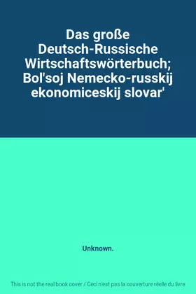 Couverture du produit · Das große Deutsch-Russische Wirtschaftswörterbuch Bol'soj Nemecko-russkij ekonomiceskij slovar'