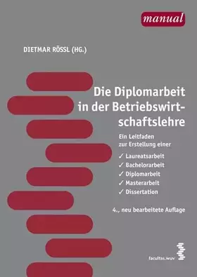 Couverture du produit · Die Diplomarbeit in der Betriebswirtschaftslehre: Ein Leitfaden