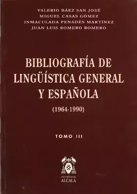 Couverture du produit · BIBLIOGRAFIA DE LINGUISTICA GENERAL Y ESPA?OLA (1964-1990), (SIN COLECCION)
