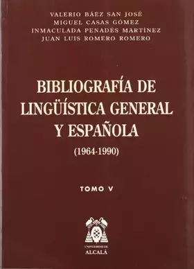 Couverture du produit · BIBLIOGRAFIA DE LINGUISTICA GENERAL Y ESPA?OLA 1964-1990 (SIN COLECCION)
