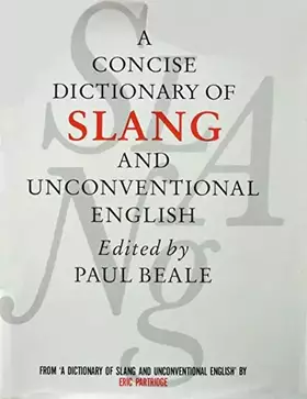 Couverture du produit · A Concise Dictionary of Slang and Unconventional English