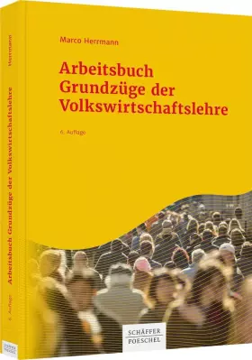 Couverture du produit · Arbeitsbuch Grundzüge der Volkswirtschaftslehre