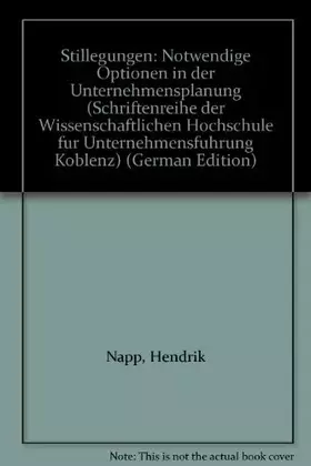 Couverture du produit · Stillegungen. Notwendige Optionen in der Unternehmensplanung