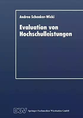 Couverture du produit · Evaluation von Hochschulleistungen: Leistungsindikatoren und Performance Measurements