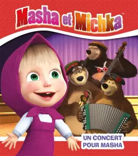 Couverture du produit · Masha et Michka - Un concert pour Masha