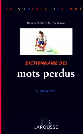 Couverture du produit · Dictionnaires des mots perdus - l'Obsolète