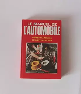 Couverture du produit · Le manuel de l'automobile / comment la reparer, comment l'entretenir