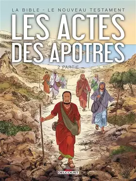 Couverture du produit · La Bible - Le Nouveau Testament - Les Actes des Apôtres T02