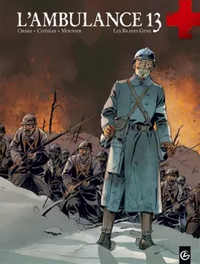 Couverture du produit · L'ambulance 13, tome 3 : Les braves gens