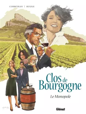 Couverture du produit · Clos de Bourgogne - Tome 01: Le monopole