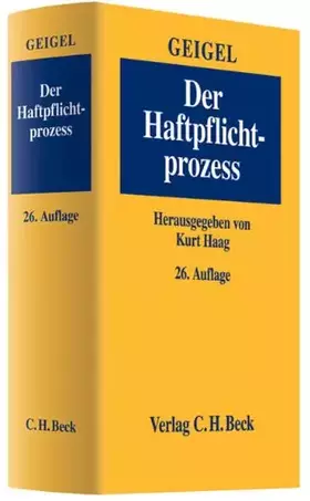 Couverture du produit · Der Haftpflichtprozess: mit Einschluss des materiellen Haftpflichtrechts