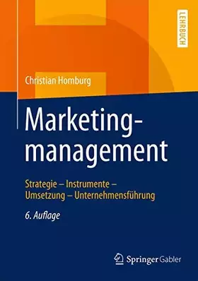 Couverture du produit · Marketingmanagement: Strategie - Instrumente - Umsetzung - Unternehmensführung