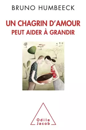 Couverture du produit · Un chagrin d'amour peut aider à grandir