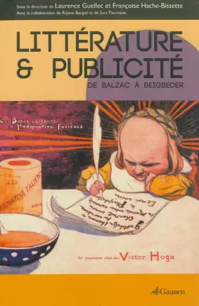 Couverture du produit · Littérature et Publicité : de Balzac à Beigbeder
