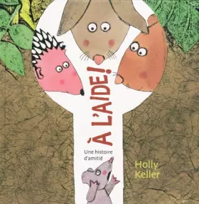 Couverture du produit · A l'aide ! : Une histoire d'amitié