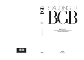 Couverture du produit · §§ 705-740: (Gesellschaftsrecht) (J. von Staudingers Kommentar zum Bürgerlichen Gesetzbuch mit Einführungsgesetz und Nebengeset