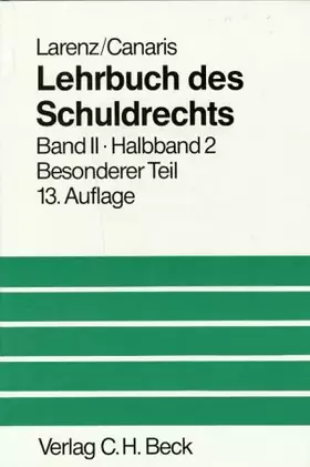Couverture du produit · Lehrbuch des Schuldrechts, 2 Bde. in 3 Tl.-Bdn., Bd.2/2, Besonderer Teil