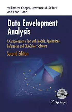 Couverture du produit · Data Envelopment Analysis: A Comprehensive Text with Models, Applications, References and DEA-Solver Software