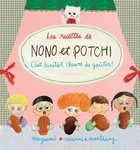 Couverture du produit · LES RECETTES DE NONO ET POTCHI - C'EST BIENTOT L'HEURE DU GO
