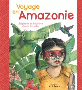 Couverture du produit · Voyage en Amazonie