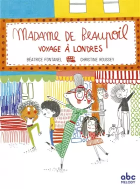 Couverture du produit · Madame de Beaupoil voyage à Londres