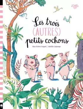 Couverture du produit · Les trois (autres) petits cochons