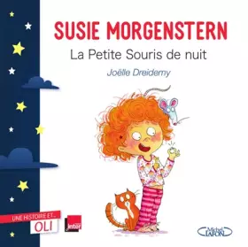 Couverture du produit · OLI - La petite souris de nuit: Collection " Une histoire... et OLI "
