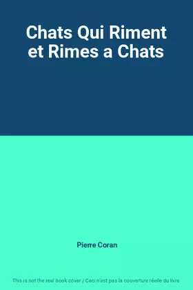 Couverture du produit · Chats Qui Riment et Rimes a Chats