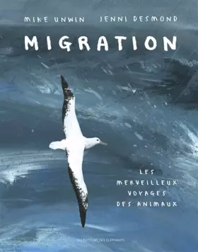 Couverture du produit · Migration: Le merveilleux voyage des animaux
