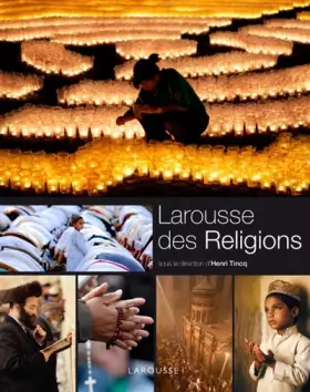 Couverture du produit · Le Larousse des religions - Nouvelle présentation